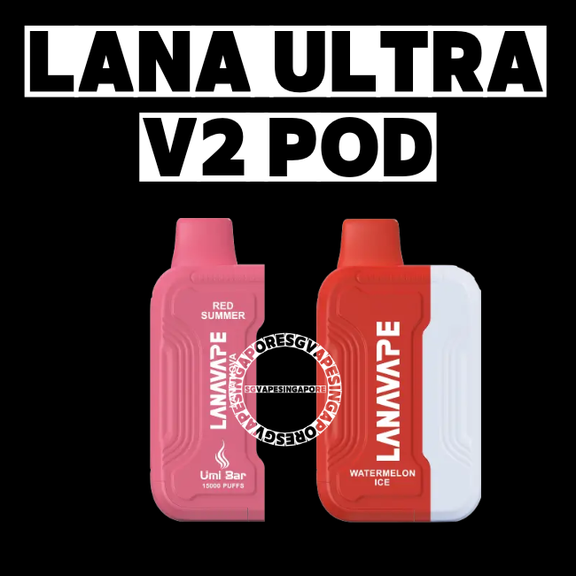 Lana Ultra V2 Pod - Sg Vape Singapore